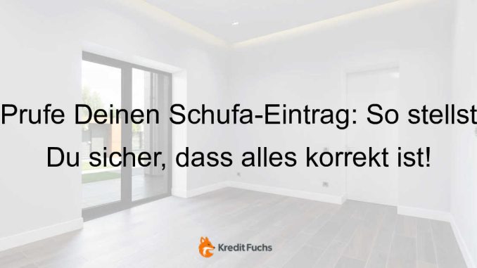 Ist-Dein-Schufa-Eintrag-korrekt-618.jpeg-8762346fbb0e93f12857990b7f1716c0